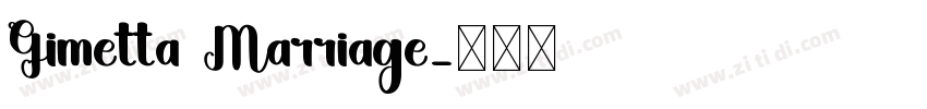 Gimetta Marriage字体转换